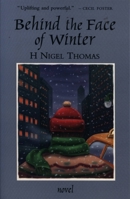 Behind the Face of Winter 0920661955 Book Cover