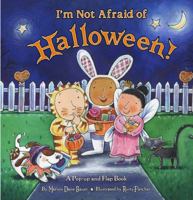 I'm Not Afraid of Halloween!: A Pop-up and Flap Book 0689850506 Book Cover