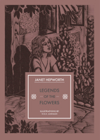 Legends of the Flowers 1910065838 Book Cover