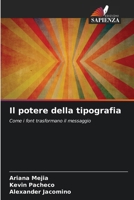 Il potere della tipografia (Italian Edition) 6208637368 Book Cover