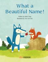 What a Beautiful Name! 1760360368 Book Cover