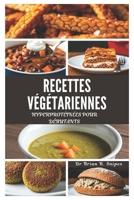RECETTES VÉGÉTARIENNES HYPERPROTÉINÉES POUR DÉBUTANTS (French Edition) B0DSFPK13W Book Cover