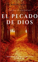 EL PECADO DE DIOS: Cuentos (Spanish Edition) 1702858723 Book Cover