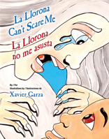 La Llorona Can't Scare Me / La Llorona No Me Asusta 1558859241 Book Cover
