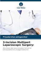 3-Incision Multiport Laparoscopic Surgery (German Edition) 6208508215 Book Cover