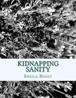 Kidnapping Sanity 1499599161 Book Cover