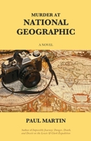 Murder at National Geographic B0DNXNHS97 Book Cover