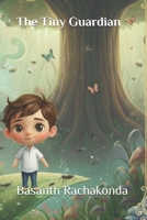 The Tiny Guardian B0GJ6BYH45 Book Cover
