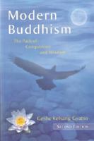 Modern Buddhism: The Path of Compassion and Wisdom 1616060069 Book Cover