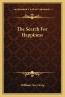 The Search for Happiness 1432581619 Book Cover