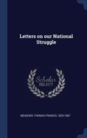 Letters on our national struggle 1376935589 Book Cover