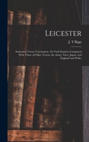 Leicester: Sanitation Versus Vaccination: its Vital Statistics Compared With Those of Other Towns, the Army, Navy, Japan, and England and Wales 1015513565 Book Cover