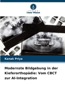 Modernste Bildgebung in der Kieferorthopädie: Vom CBCT zur AI-Integration (German Edition) 620934139X Book Cover