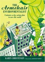 Armchair Environmentalist: 3 Minute a Day Action Plan to Save the World 1840726245 Book Cover