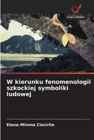 W kierunku fenomenologii szkockiej symboliki ludowej (Polish Edition) 3330966548 Book Cover