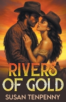 Rivers Of Gold B0GXWZ62K7 Book Cover