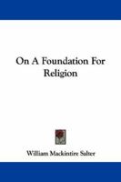 On a Foundation for Religion 1430443006 Book Cover