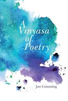 A Vinyasa of Poetry 1787194299 Book Cover