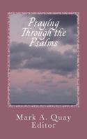 Praying Through the Psalms: Lenten Devotionals 1532824734 Book Cover