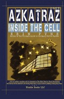 Azkatraz 2009: Inside the Cell 1608880001 Book Cover