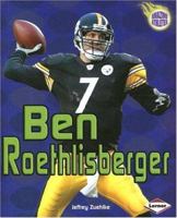 Ben Roethlisberger (Amazing Athletes) 0822576600 Book Cover