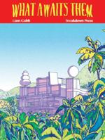 WHAT AWAITS THEM 1911081225 Book Cover