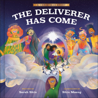 The Deliverer Has Come: A Christmas Story 0593580583 Book Cover
