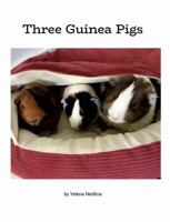 Three Guinea Pigs 1300870958 Book Cover