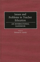 Issues and Problems in Teacher Education: An International Handbook 0313259917 Book Cover