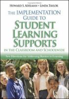 The Implementation Guide to Student Learning Supports in the Classroom and Schoolwide: New Directions for Addressing Barriers to Learning 1412914531 Book Cover