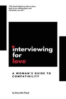 Interviewing For Love 154898499X Book Cover