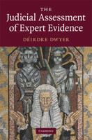 The Judicial Assessment of Expert Evidence 052150970X Book Cover