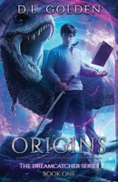 Origins: The Dreamcatcher Series. Book one B0C2RG1827 Book Cover