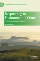 Responding to Environmental Crimes: Lessons from New Zealand 3030892492 Book Cover