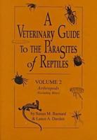 A Veterinary Guide to the Parasites of Reptiles: Protozoa 0894648322 Book Cover
