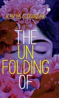 The Unfolding Of 9355171862 Book Cover