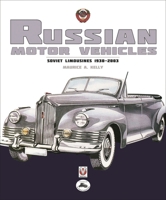 Russian Motor Vehicles: Soviet Limousines 1930-2003 1845843002 Book Cover