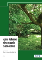Le jardin des Hommes, enjeux de pouvoirs et quête de savoirs (French Edition) B0DBYXVLJG Book Cover