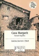 Casa Margarit: Narracio Biografica 8479353198 Book Cover