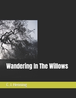 Wandering In The Willows B0CC7HK2D1 Book Cover