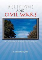 Religions and Civil Wars 1453586539 Book Cover