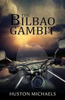 The Bilbao Gambit 0997302410 Book Cover