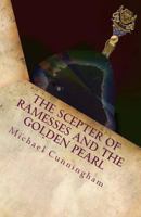 The Scepter of Ramesses and the Golden Pearl 1490571620 Book Cover