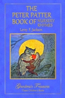 The Peter Patter Book of Nursery Rhymes 1016381654 Book Cover