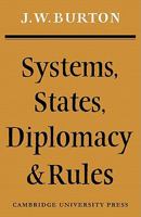 Systems, States, Diplomacy and Rules 0521148219 Book Cover