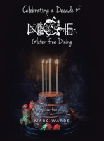 Celebrating a Decade of Niche - Gluten-free Dining: My gluten-free journey 1982288833 Book Cover