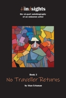 No Traveller Returns: Book Three in the Hindsights Series 1782228071 Book Cover