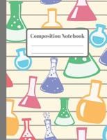 Composition Notebook: Lab Beakers - 110 Wide-Ruled Pages - Standard Composition Book Size - Fun Science Notebook 1081763493 Book Cover