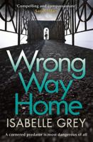 Wrong Way Home 1786486474 Book Cover
