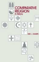 Comparative Religion: A History